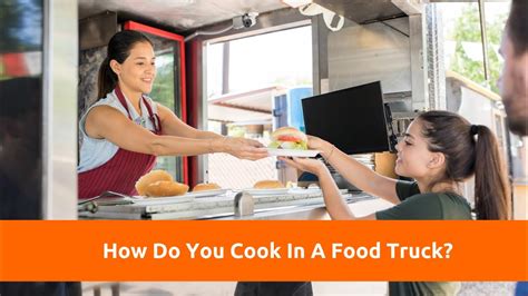 can you cook in a food truck